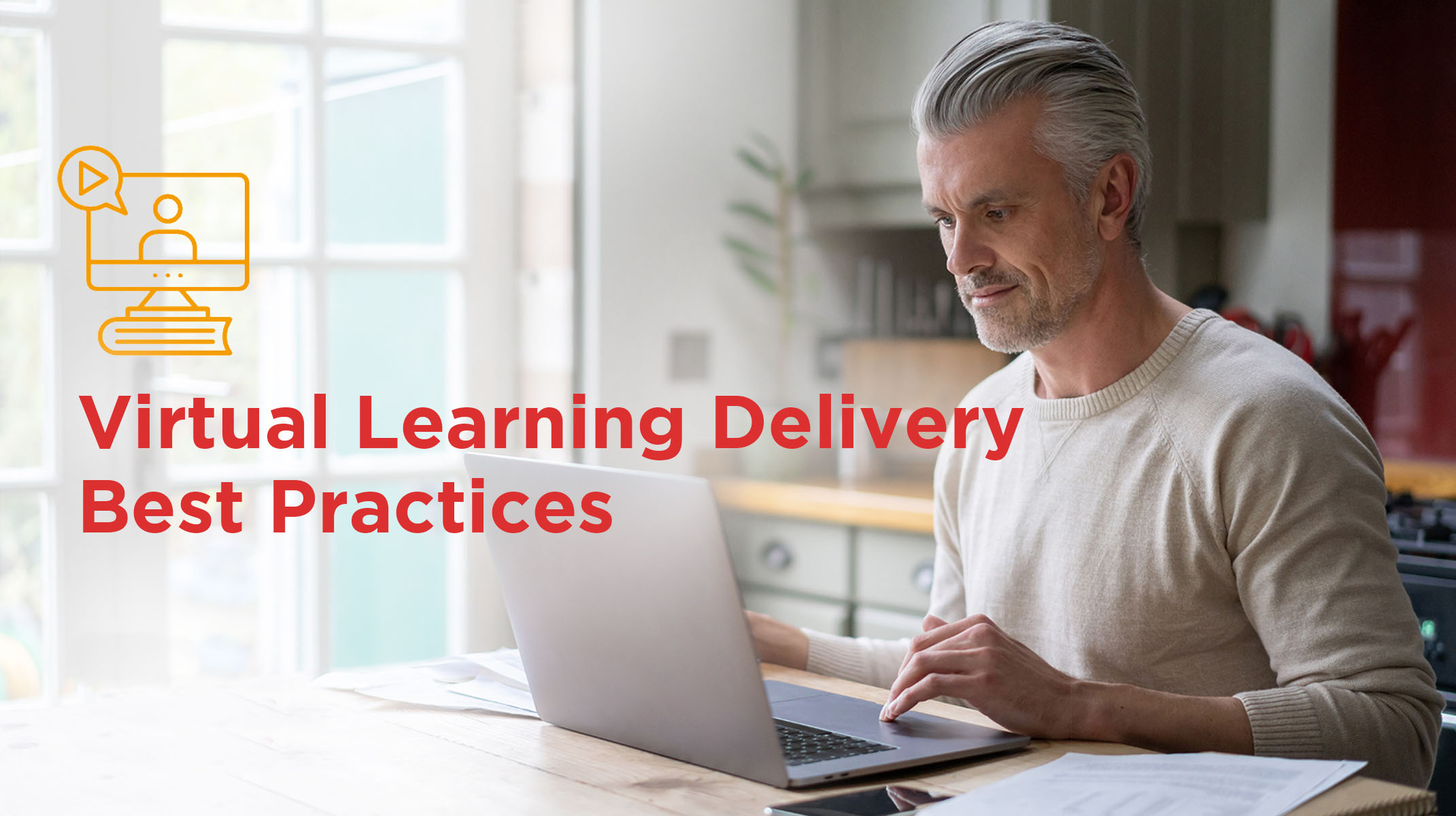 Virtual Learning Delivery Best Practices